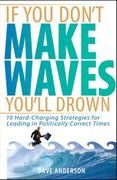 book covers if you dont make waves youll drown