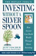 book covers investing without a silver spoon