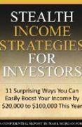 book covers stealth income strategies for investors