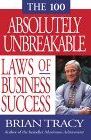 book covers the 100 absolutely unbreakable laws of business success