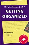 book covers the agile managers guide to getting organized