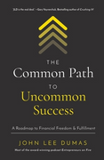 book covers the common path to uncommon success